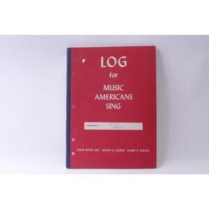 Log For Music Americans Sing, Songbook, 1949, Silver Burdett, Sheet Music